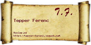 Tepper Ferenc névjegykártya